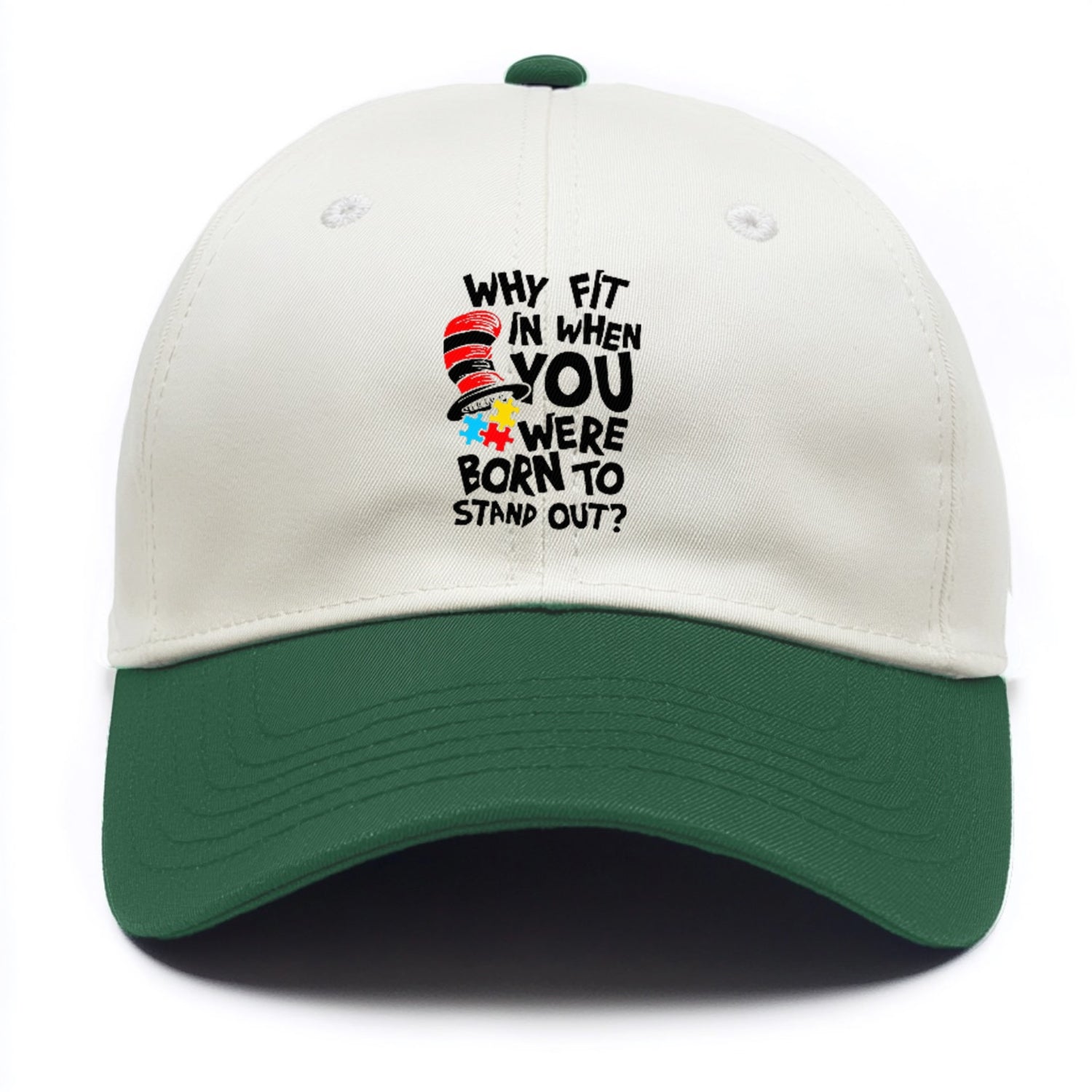 Why Fit In When You Were Born To Stand Out Autism Hat