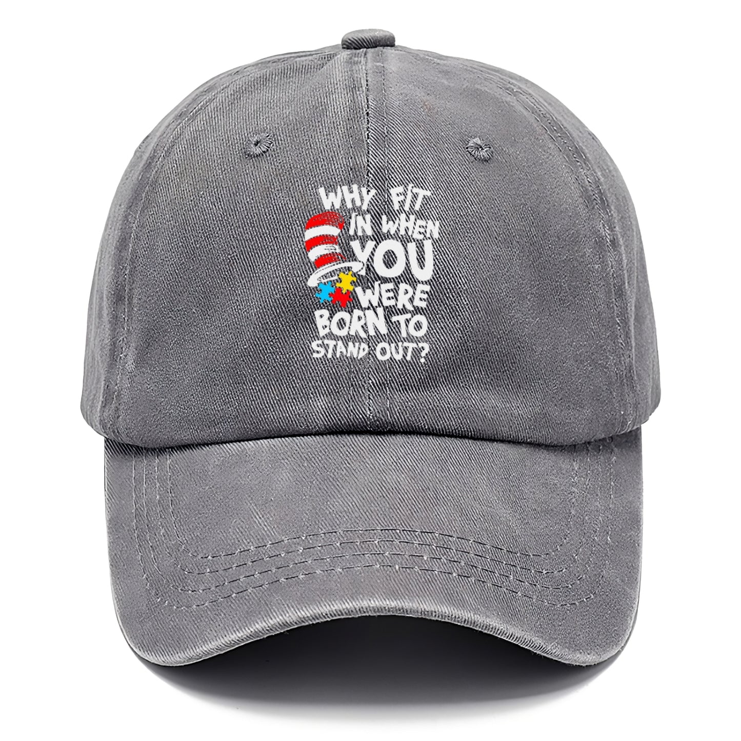 Why Fit In When You Were Born To Stand Out Autism Hat