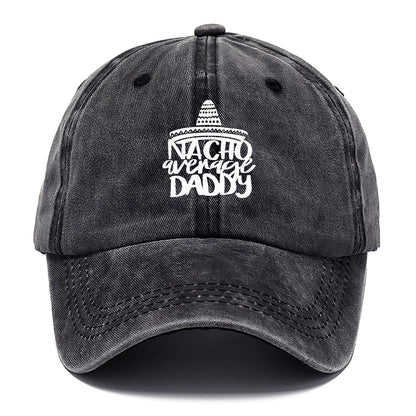 Nacho Average Daddy Hat