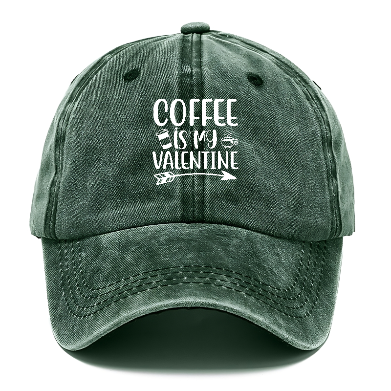 Coffee is my valentine Hat