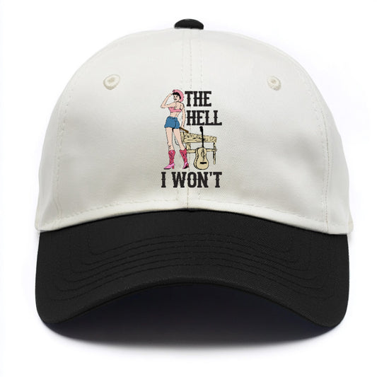 The Hell I Wont Hat