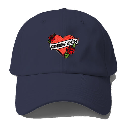 Sorry Mom Heart Baseball Cap For Big Heads