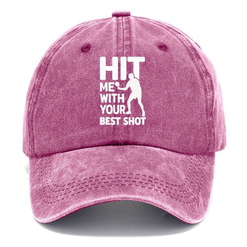 Hit Me With Your Best Shot Classic Cap