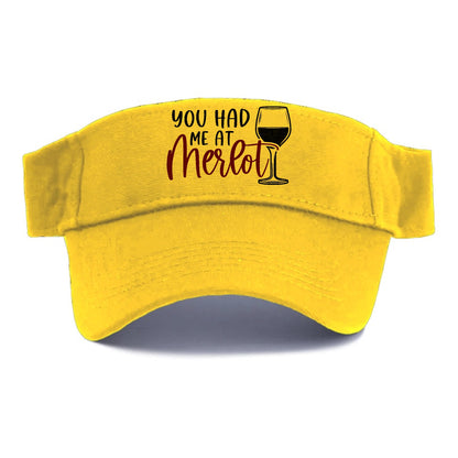 you had me at merlot Hat