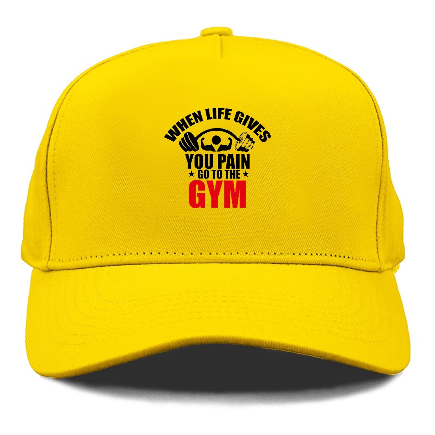 when life gives you pain go to the gym Hat