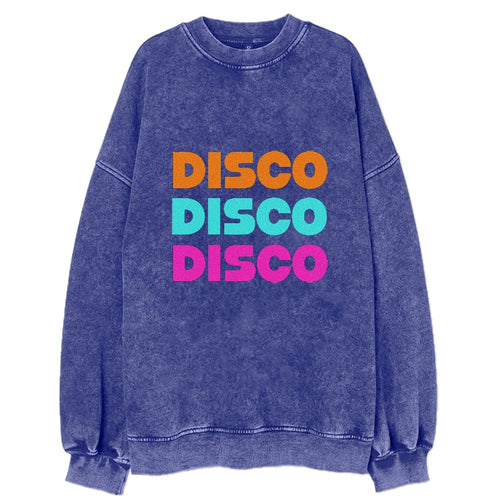 Retro 80s Disco Disco Disco Vintage Sweatshirt