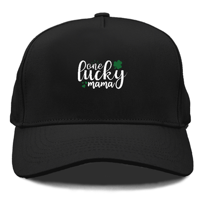 One lucky mama Hat