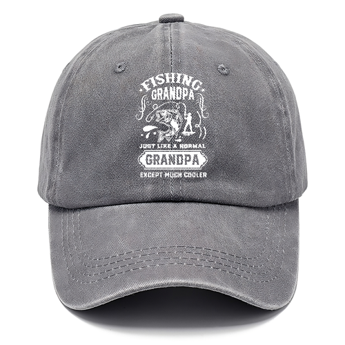 Fishing Grandpa Just Like A Normal Grandpa Except Much Cooler Classic Cap