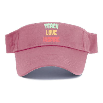 teach love inspire Hat