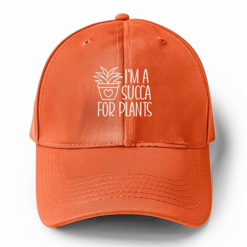 i'm a succa for plants Hat