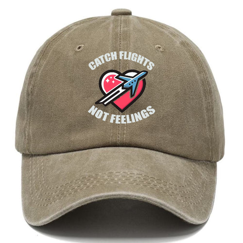 Catch Flight Not Feelings Classic Cap