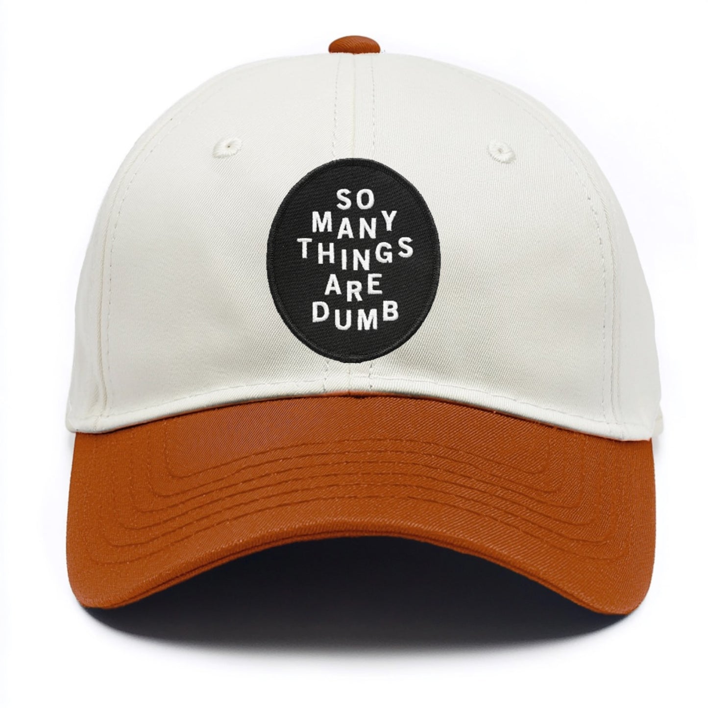 so many things are dumb Hat