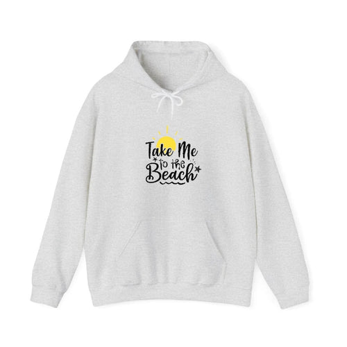 Take Me To The Beach Hooded Sweatshirt