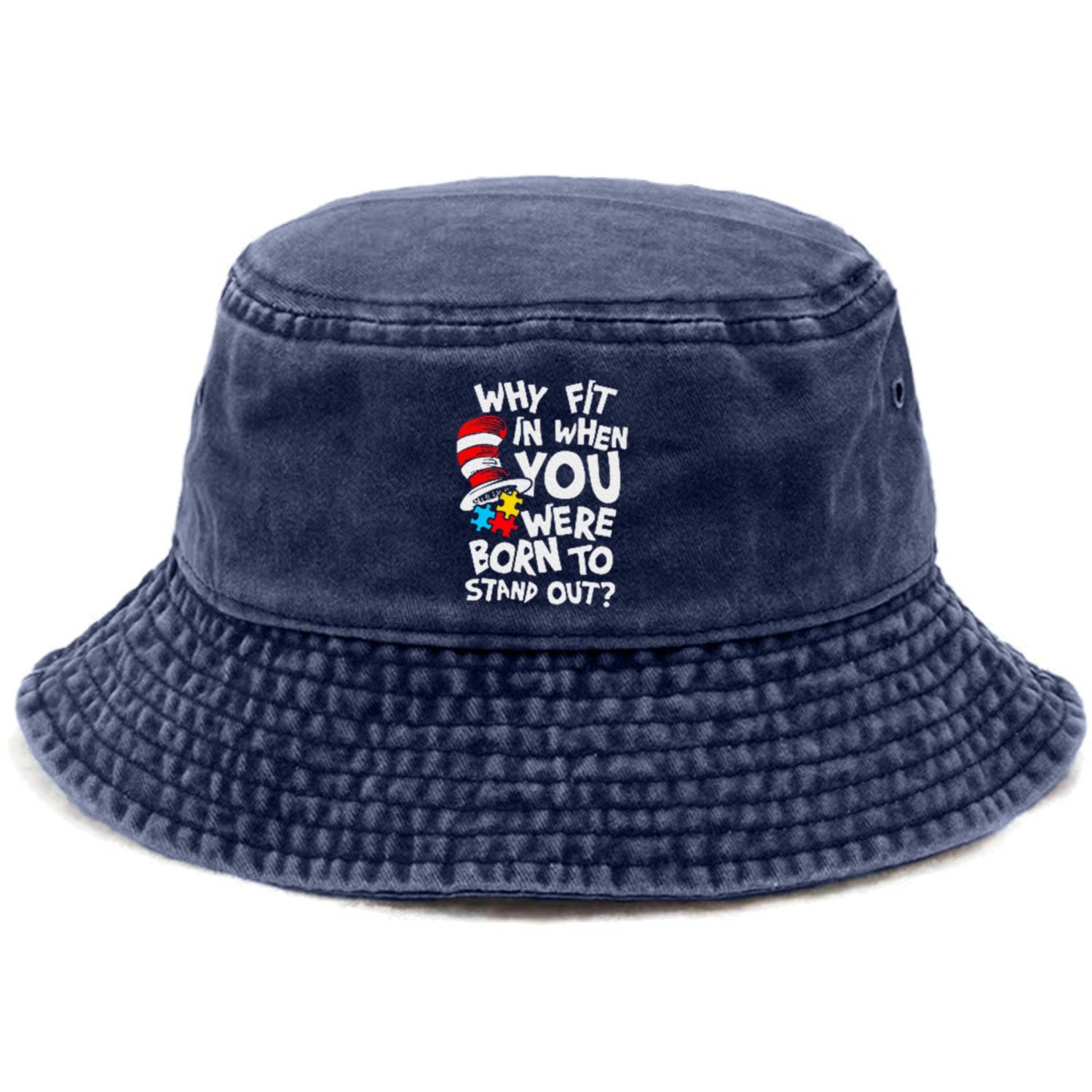 Why Fit In When You Were Born To Stand Out Autism Hat