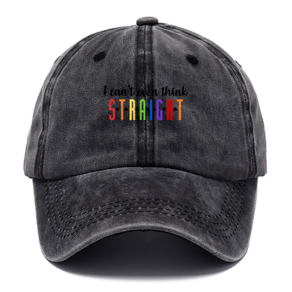  i can't even think straight Hat