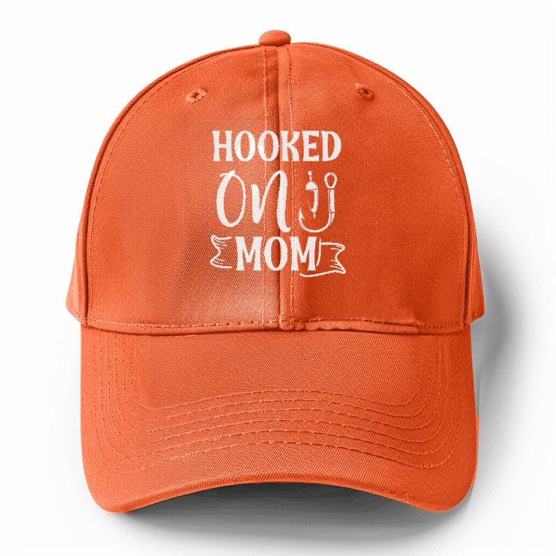 hooked on mom Hat