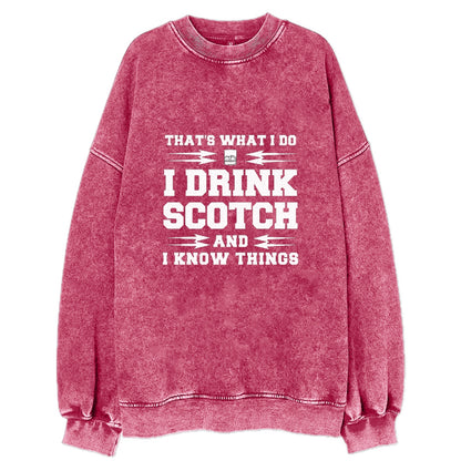 that's what i do, I drink scotch  and I know things Hat