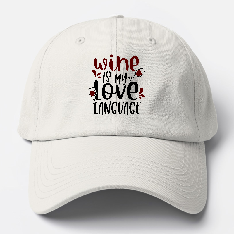 wine is my love language Hat