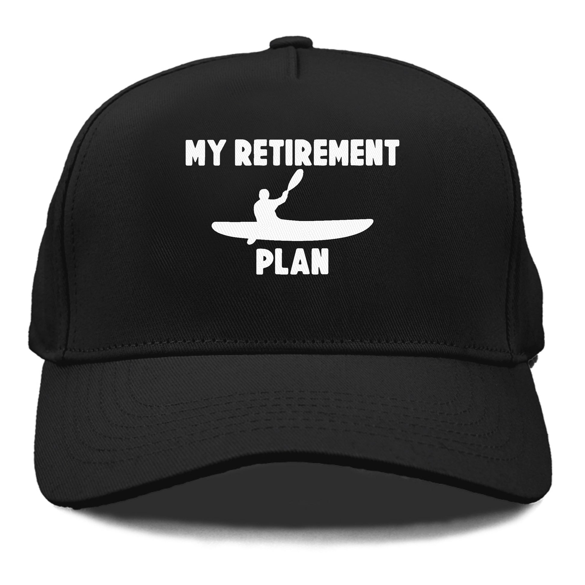 my retirement plan is kayak Hat