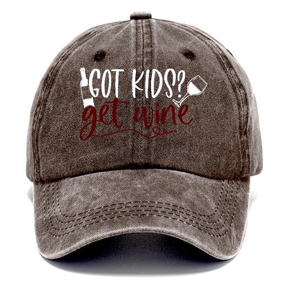 got kids? get wine Hat