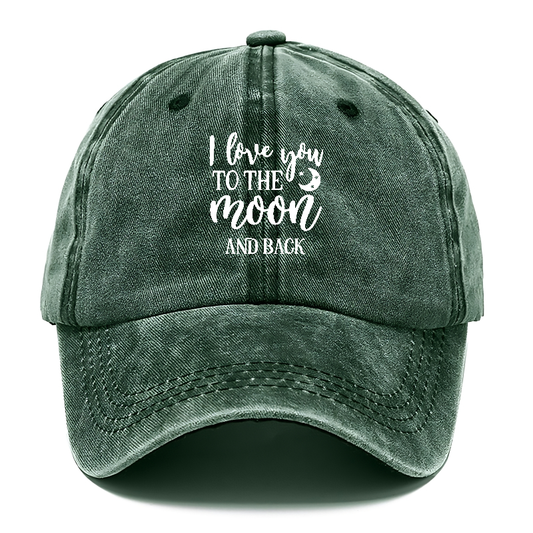 I love you to the moon and back Hat