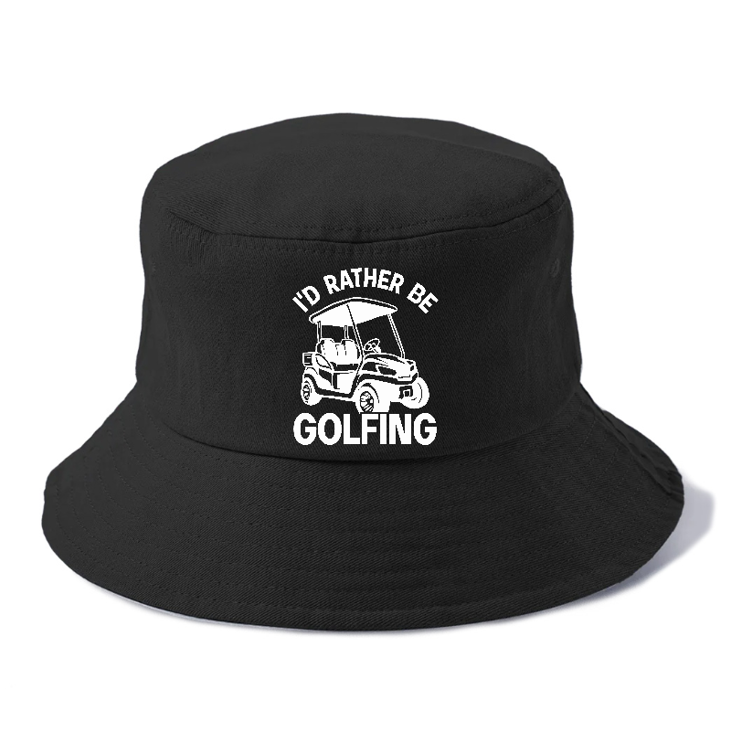 I'd Rather Be Golfing Bucket Hat