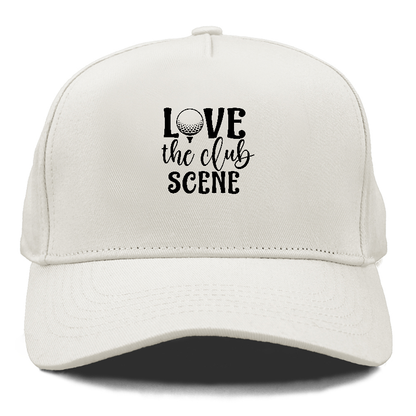 Love the Club Scene Hat