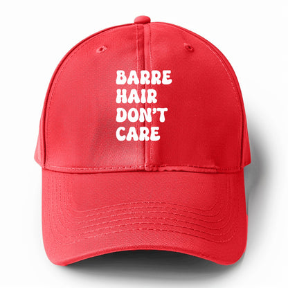 barre hair don't care Hat