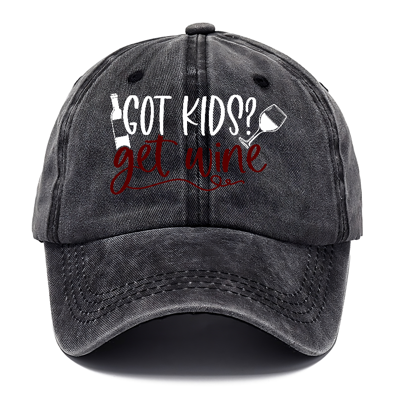 got kids? get wine Hat