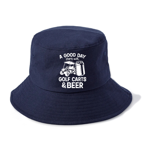 A Good Day Starts With Golf Carts And Beer Bucket Hat