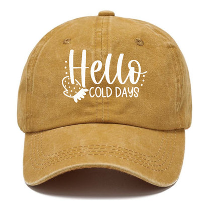 hello cold days Hat