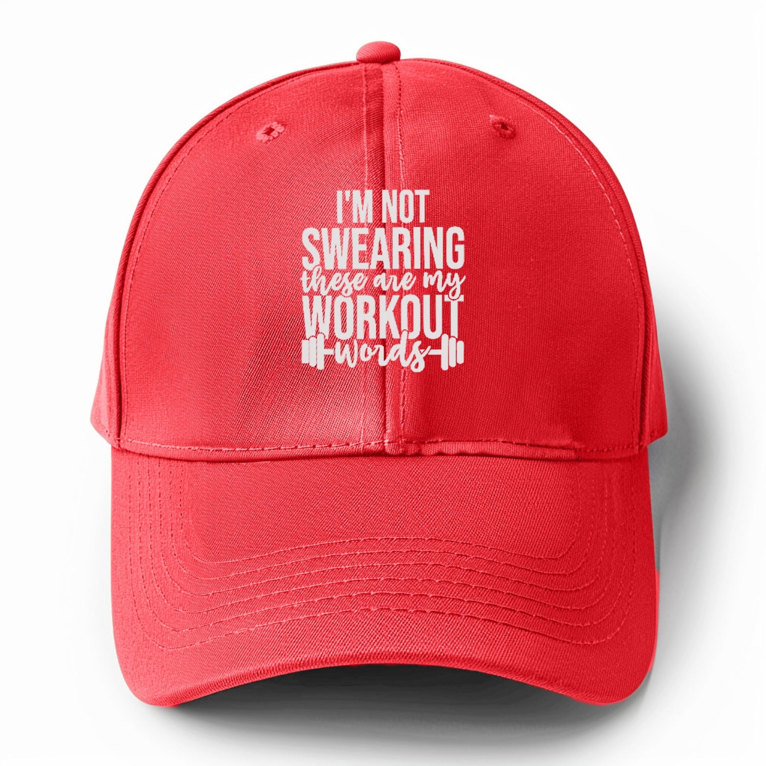 I'm Not Swearing These Are My Workout Words Hat