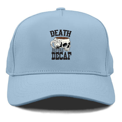 Deadth Before Decaf Hat