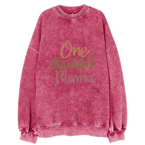 One Thankful Mama Vintage Sweatshirt