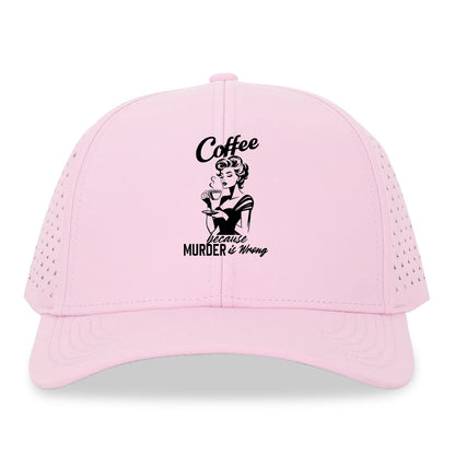 coffee because murder is wrong! Hat