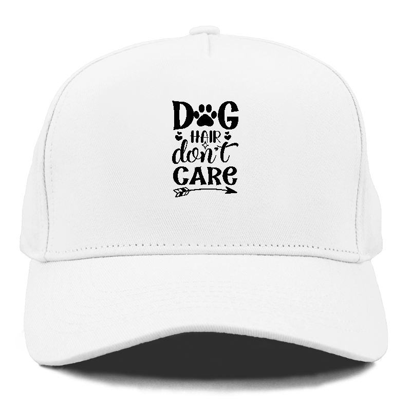 Dog hair don't care Hat