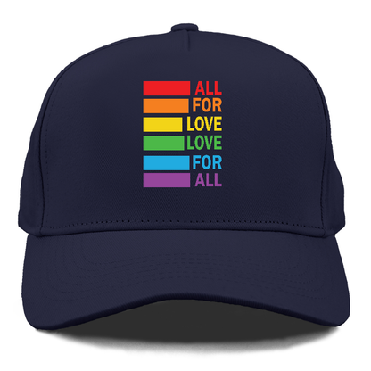  all for love love for all Hat