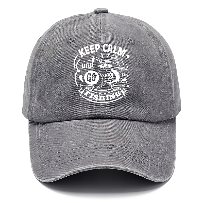 Keep calm and go fishing Hat