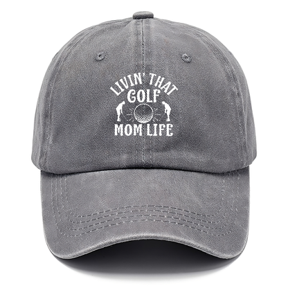 Livin' that golf mom life Hat