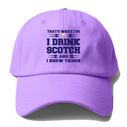 that's what i do, I drink scotch  and I know things Hat