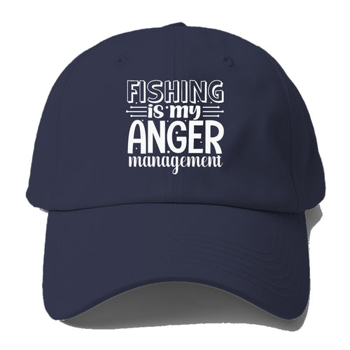 Fishing Is My Anger Management Baseball Cap For Big Heads
