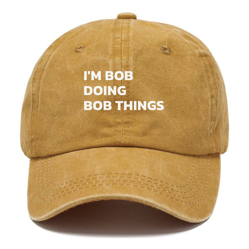 I'm Bob Doing Bob Things Classic Cap