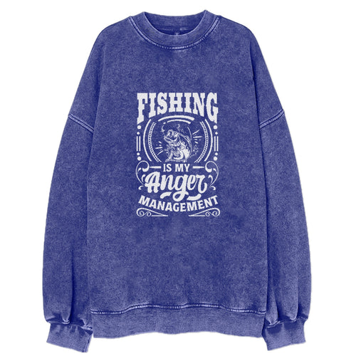 Fishing Is My Anger Management Vintage Sweatshirt