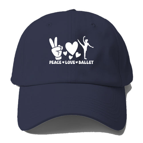 Peace Love Ballet Baseball Cap