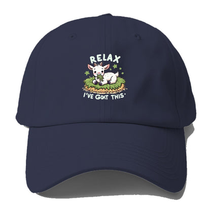 Relax I've Goat This Hat