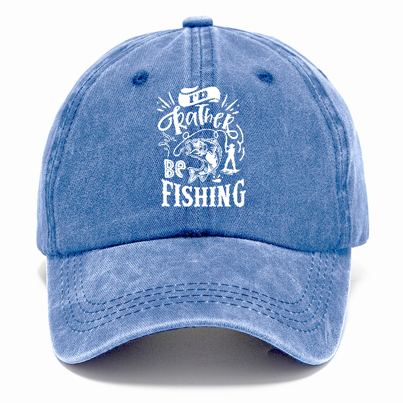 Id rather be fishing Hat