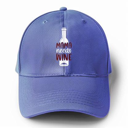 mama needs wine Hat