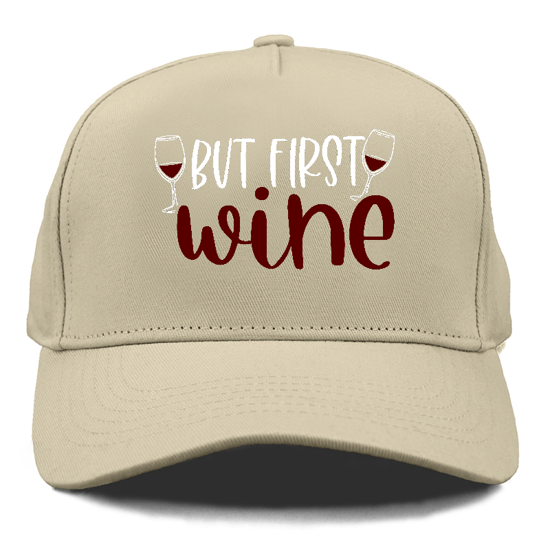 but first wine Hat