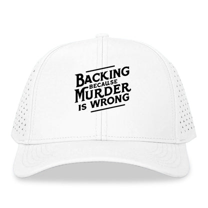 backing because murder is wrong Hat