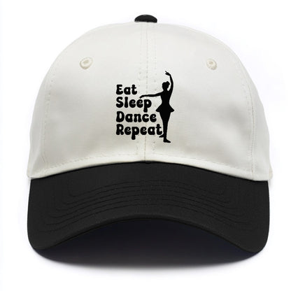 eat sleep dance repeat Hat